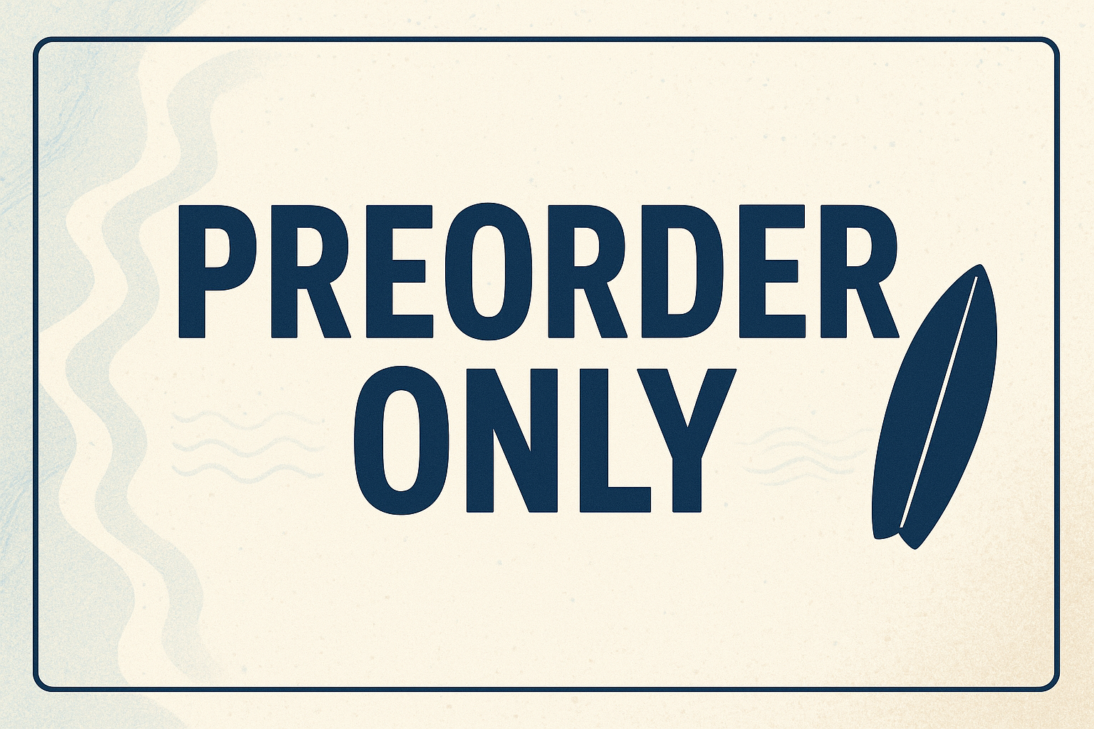 Preorder only